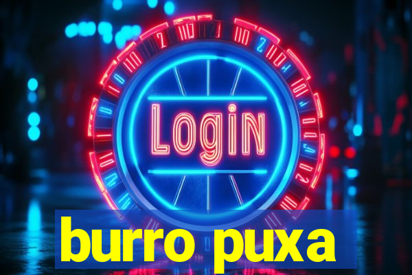 burro puxa